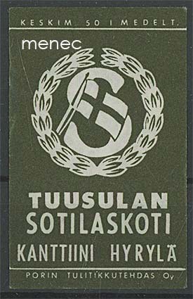 Tulitikkuetiketti, Tuusulan sotilaskoti, kanttiini, Hyrylä 