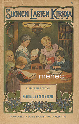 Beskow, Elisabeth - Satuja ja kertomuksia 