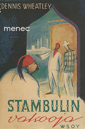 Wheatley, Dennis - Stambulin vakooja 