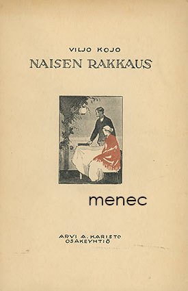 Kojo, Viljo - Naisen rakkaus 