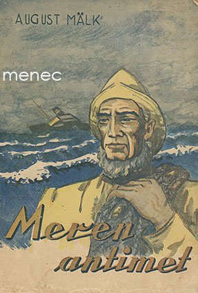 Mälk, August - Meren antimet 