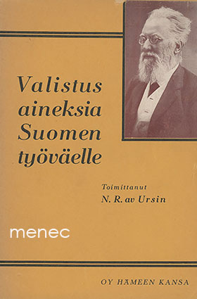 Ursin, N. R. av - Valistusaineksia Suomen työväelle 