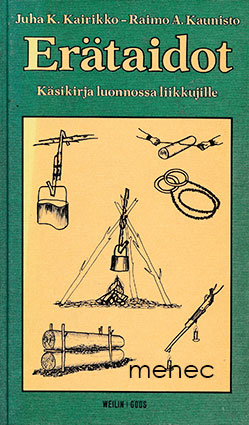 Kairikko, Juha K. & Kaunisto, Raimo A. - Erätaidot 
