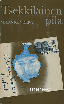 Kundera, Milan - Tsekkiläinen pila 