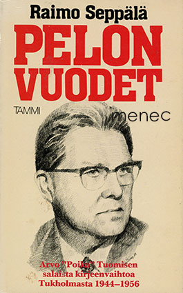 Seppälä, Raimo - Pelon vuodet 