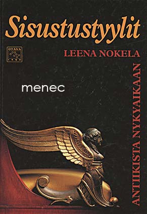 Nokela, Leena - Sisustustyylit antiikista nykyaikaan 