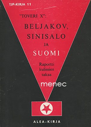 Toveri X - Beljakov, Sinisalo ja Suomi 