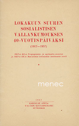 Lokakuun suuren sosialistisen vallankumouksen 40-vuotispäiväksi (1917–1957) 