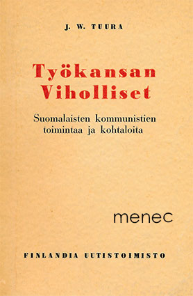 Tuura, J. W. - Työkansan viholliset 