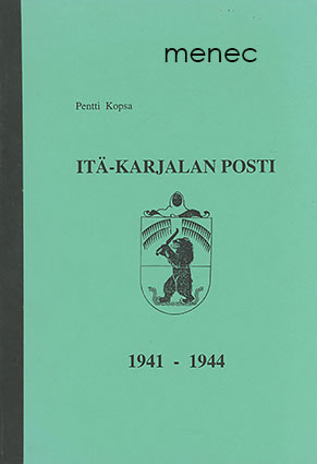 Kopsa, Pentti - Itä-Karjalan posti 1941-1944 
