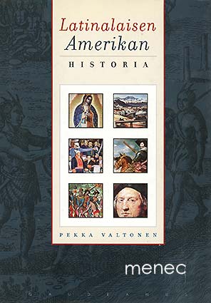 Valtonen, Pekka - Latinalaisen Amerikan historia 