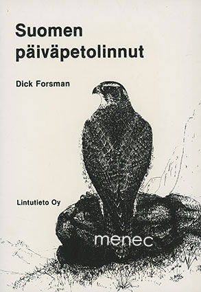 Forsman, Dick - Suomen päiväpetolinnut 