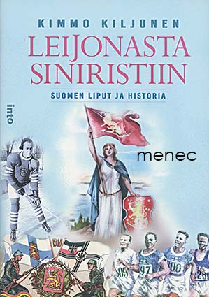 Kiljunen, Kimmo - Leijonasta siniristiin 