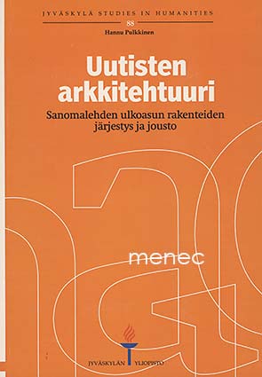 Pulkkinen, Hannu - Uutisten arkkitehtuuri 