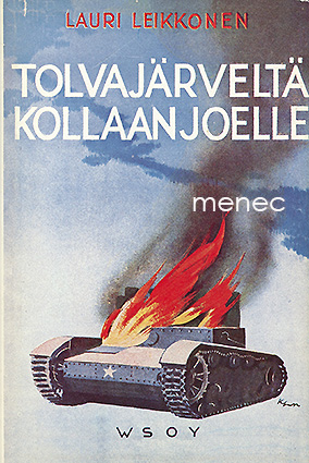 Leikkonen, Lauri - Tolvajärveltä Kollaanjoelle 