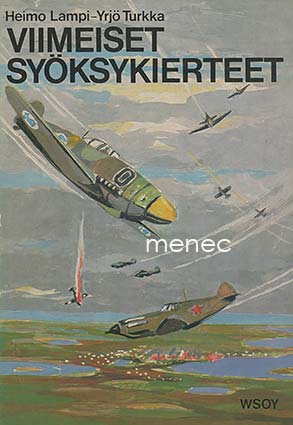 Lampi, Heimo & Turkka, Yrjö - Viimeiset syöksykierteet 