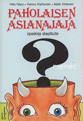 Häyry, Heta & Karttunen, Hannu & Virtanen, Matti - Paholaisen asianajaja 