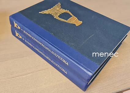 Sirelius, U. T. - Suomen kansanomaista kulttuuria. I–II 