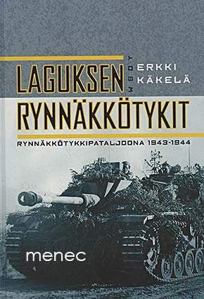 Käkelä, Erkki - Laguksen rynnäkkötykit 