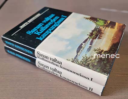 Kinnunen, Matti & Piironen, Kaija - Sanan valtaa Kallaveden kaupungissa. I-II 