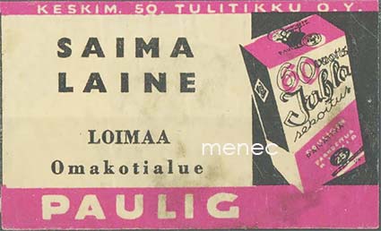 Kauppiasetiketti, Paulig, Saima Laine, Loimaa 