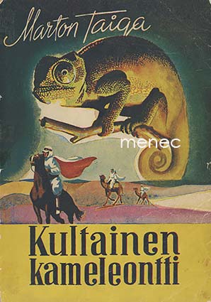 Taiga, Marton - Kultainen kameleontti 