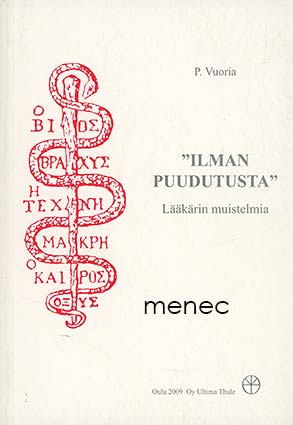 Vuoria, P. - 'Ilman puudutusta'. Lääkärin muistelmia 