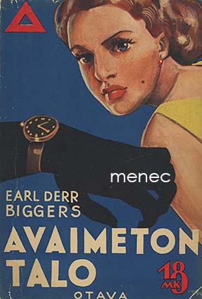 Biggers, Earl Derr - Avaimeton talo 