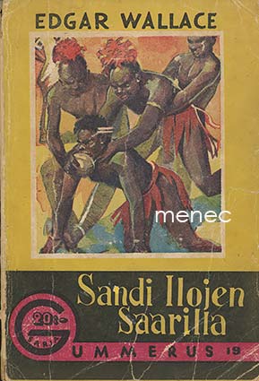 Wallace, Edgar - Sandi ilojen saarilla 