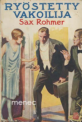 Rohmer, Sax - Ryöstetty vakoilija 