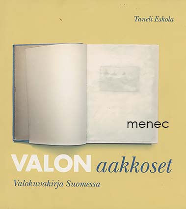 Eskola, Taneli - Valon aakkoset 