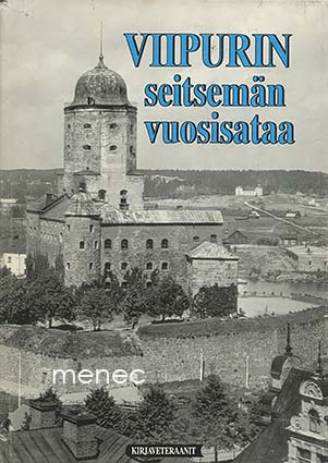 Viipurin seitsemän vuosisataa 