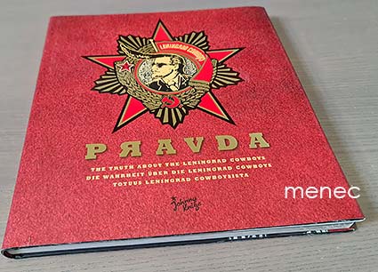 Pravda. Totuus Leningrad Cowboysista 