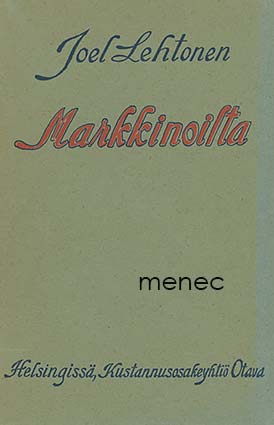 Lehtonen, Joel - Markkinoilta 