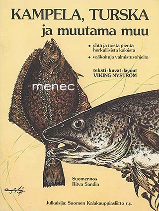 Nyström, Viking - Kampela, turska ja muutama muu 