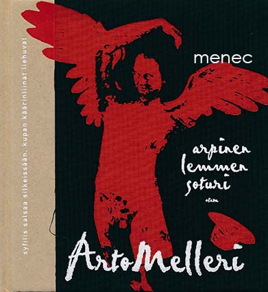 Melleri, Arto - Arpinen lemmen soturi 