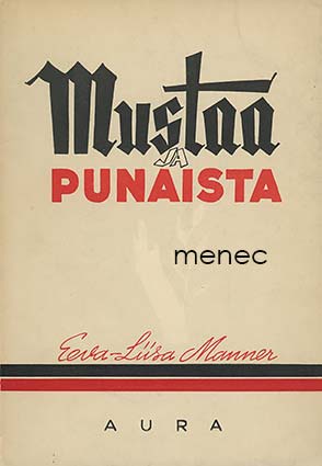 Manner, Eeva-Liisa - Mustaa ja punaista 
