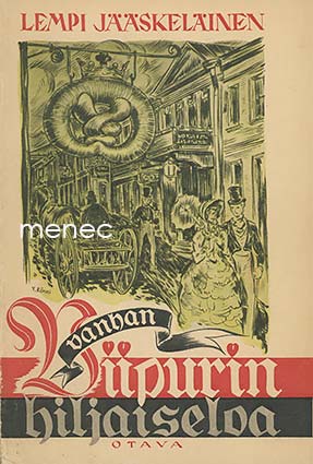 Jääskeläinen, Lempi - Vanhan Viipurin hiljaiseloa 