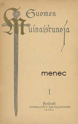 Suomen muinaisrunoja. 1 
