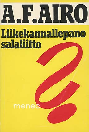 Airo, A. F. - 'Liikekannallepanosalaliitto' 