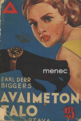 Biggers, Earl Derr - Avaimeton talo 