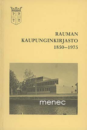 Halmeenmäki, Hannu - Rauman kaupunginkirjasto 1850-1975 