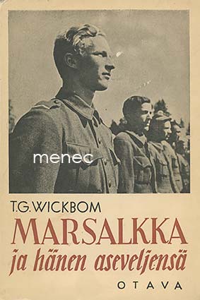 Wickbom, T. G. - Marsalkka ja hänen aseveljensä 
