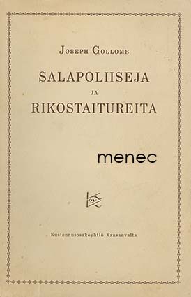 Gollomb, Joseph - Salapoliiseja ja rikostaitureita 