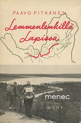 Pitkänen, Paavo - Lemmenlenkillä Lapissa 