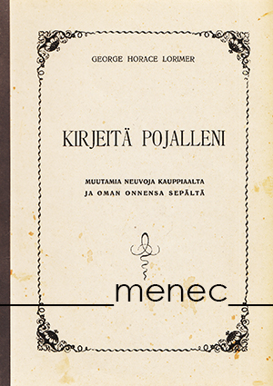 Lorimer, George Horace - Kirjeitä pojalleni 