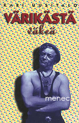 Uusitalo, Kari - Värikästä väkeä 