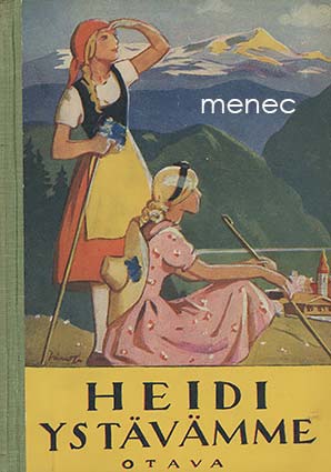 Spyri, Johanna - Heidi ystävämme 