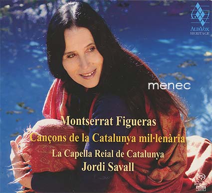 Figueras, Montserrat & Savall, Jordi - Cançons De La Catalunya Mil·lenària 