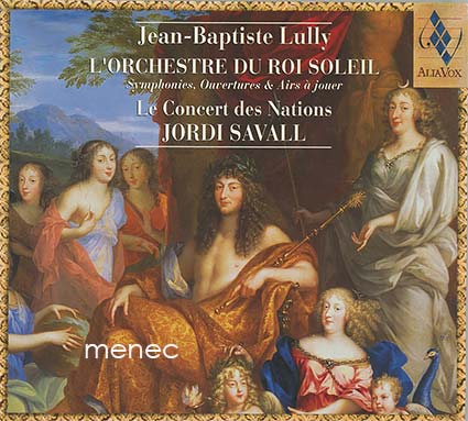 Lully, Jean-Baptiste - L’Orchestre Du Roi Soleil 